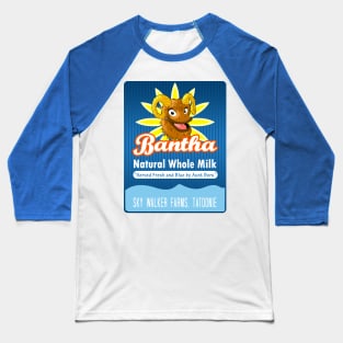 Bantha Whole Milk Label Baseball T-Shirt